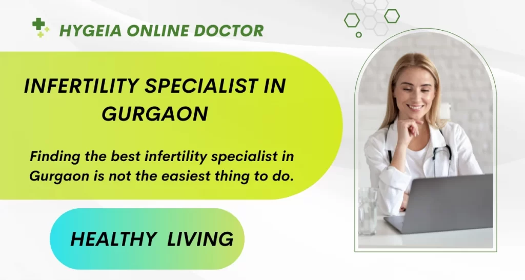 Infertility Specialist In Gurgaon