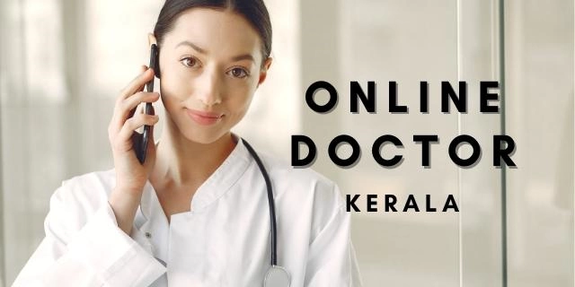 Online Doctor Consultation Kerala