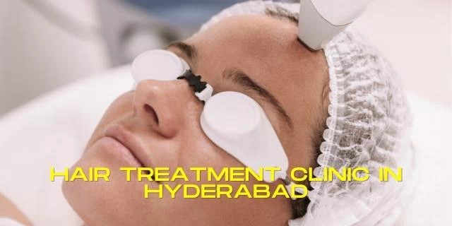 Hair Treatment Clinic in Hyderabad