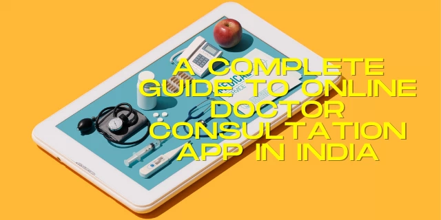Online Doctor Consultation App In India