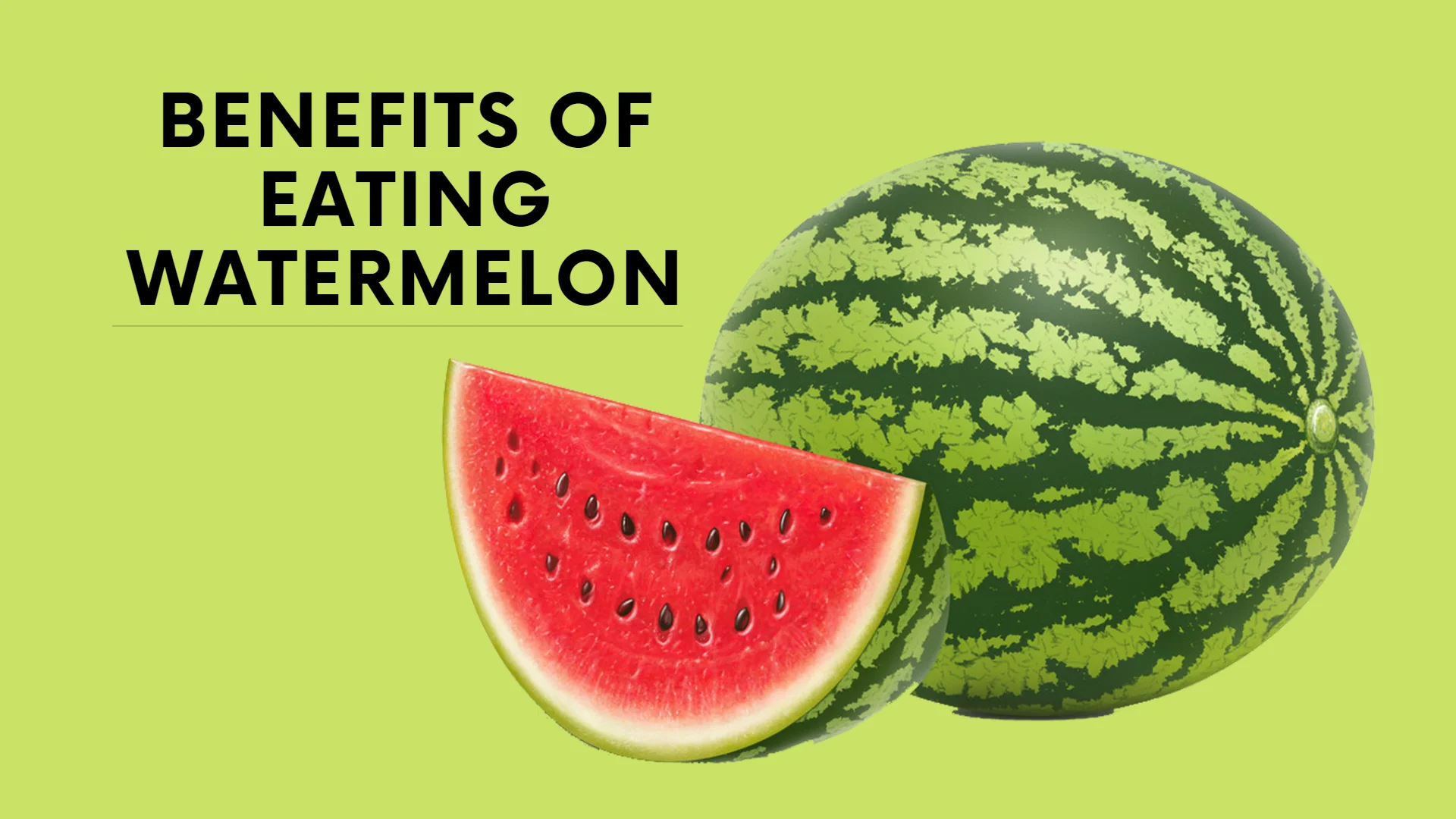Benefits Of Eating Watermelon