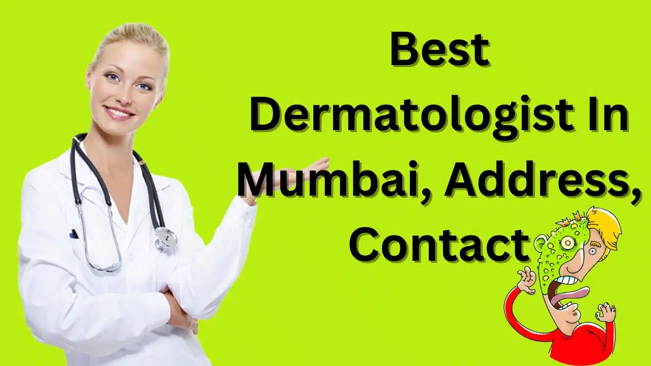 Best Dermatologist In Mumbai