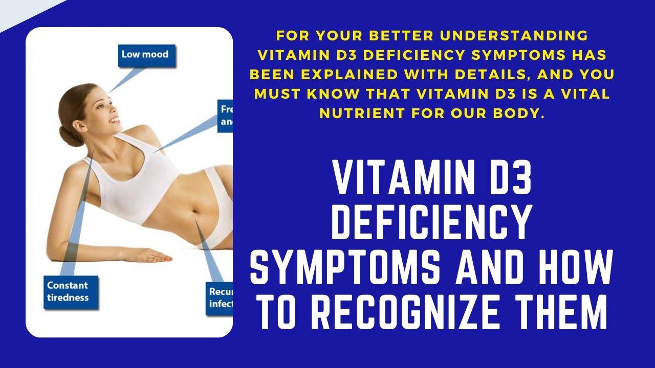 Vitamin D3 Deficiency Symptoms