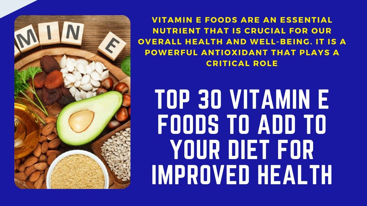 Vitamin E Foods