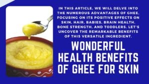 Wonderful Health Benefits of Ghee for Skin