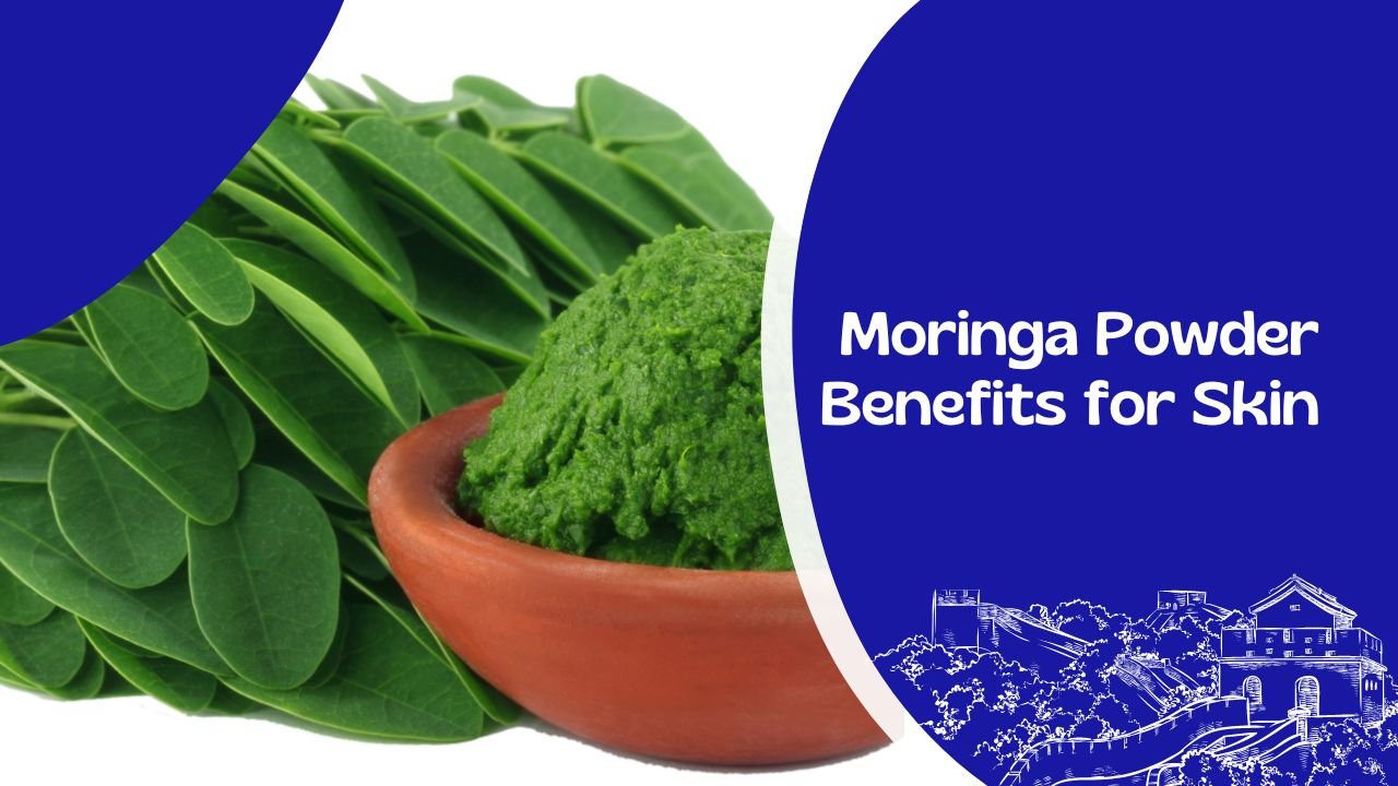 Moringa Powder Benefits for Skin