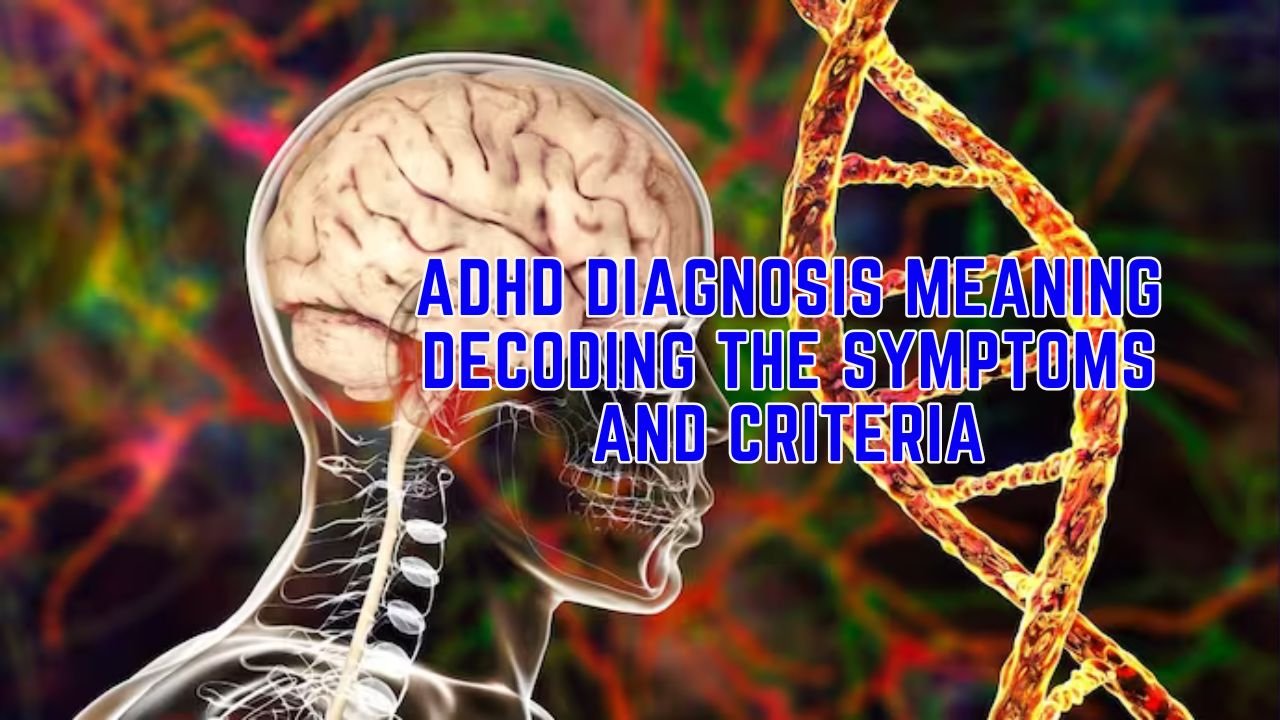 ADHD Diagnosis Meaning