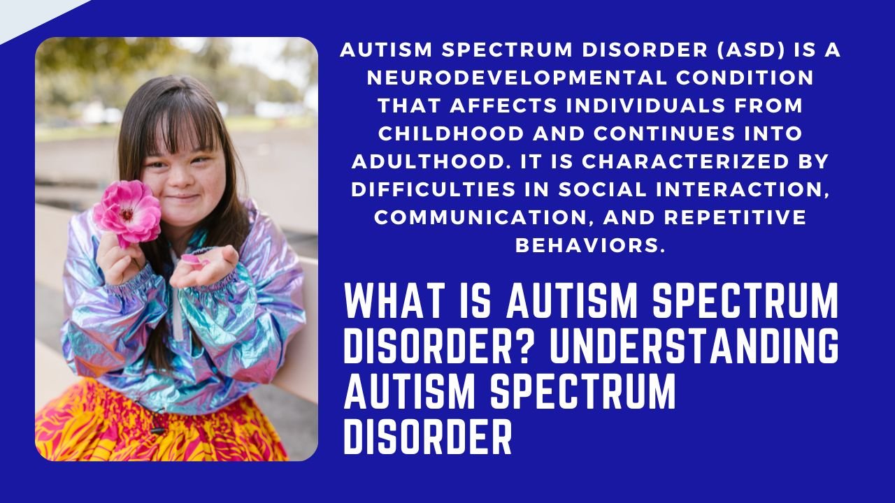 Autism Spectrum Disorder Symtomps