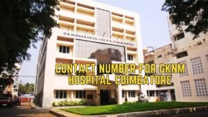 Contact Number for GKNM Hospital Coimbatore