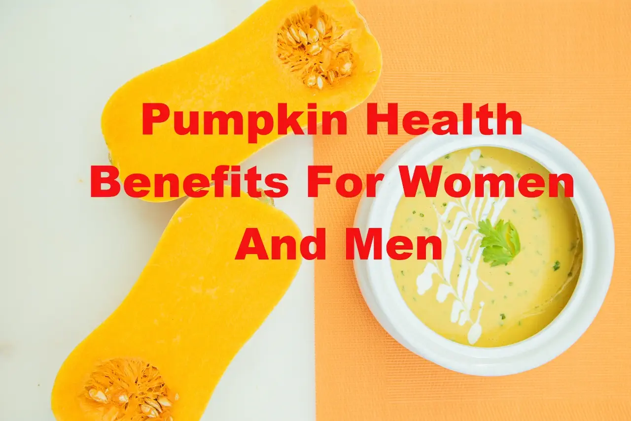 Pumpkin Health Benefits For Women And Men